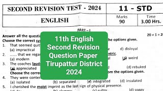 11th English Second Revision Question Paper Tirupattur District 2024 [upl. by Hafirahs]