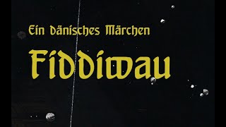 Fiddiwau  Ein dänisches Märchen  Märchen Geschichten amp Sagen  Fairy Tale [upl. by Garrison]