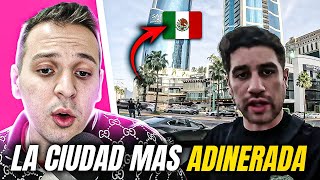 ARGENTINO REACCIONA a la ciudad MÁS ADINERADA de toda AMÉRICA LATINA es MEXICANA 🇲🇽 ¡MUCHO LUJO 💰 [upl. by Reena]