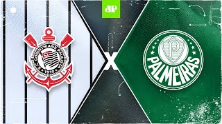 CORINTHIANS X PALMEIRAS AO VIVO COM IMAGENS [upl. by Htebaras]