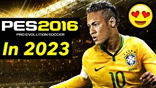 I PLAYED PES 2016 AGAIN IN 2023 amp Its STILL Good [upl. by Ainehs]