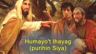 Humayot Ihayag with Lyrics  Bukas Palad [upl. by Notsirb]