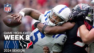 Indianapolis Colts vs Houston Texans  2024 Week 8 Game Highlights [upl. by Cantlon728]