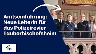 Polizeirevier Tauberbischofsheim Estelle Teichgräber ist neue Leiterin [upl. by Furie17]