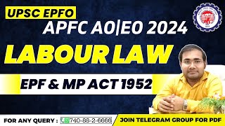 EPF amp MP ACT 1952 COMPLETE DETAIL  UPSC EPFO APFC AO EO  Employees Provident Funds Act LABOUR LAW [upl. by Suvart]