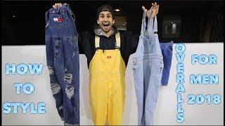 HOW TO STYLE OVERALLS FOR MEN NON HYPEBEAST 2018 FASHION TRENDS LOOKBOOK [upl. by Venu502]