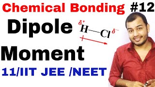 Class 11 chap 4  Chemical Bonding 12  Dipole Moment IIT JEE NEET  Polar and Non Polar Molecule [upl. by Nalra731]