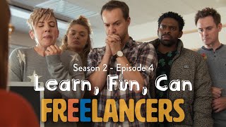 Learn Fun Can  Episode 4 Season 2  Freelancers [upl. by Nagirrek867]