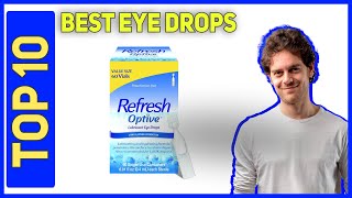 Best Eye Drops in 2023  Top 10 Best Eye Drops [upl. by Haimrej909]