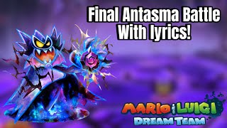 Final Antasma battle with lyrics Dream package [upl. by Olive525]