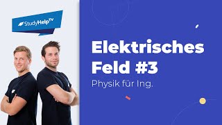 Das elektrische Feld 3  StudyHelp [upl. by Acul]