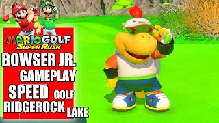 Mario Golf Super Rush  Bowser Jr Gameplay  Speed Golf High Score  Ridgerock Lake Course 3 Hole [upl. by Schnapp]