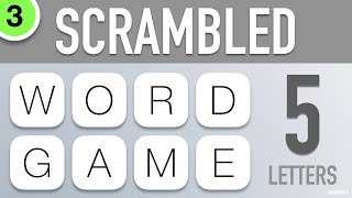 Scrambled Word Games Vol 3  Guess the Word Game 5 Letter Words [upl. by Lethia640]