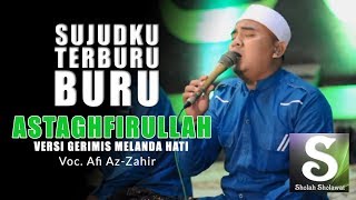 AzZahir  Gerimis Melanda Hati Astaghfirullahaladzim [upl. by Trev]