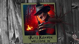 sKitz Kraven  quotWelcome Inquot Lyrics Freddys Back Edition  Showroom Partners skitzkraven [upl. by Balfore]