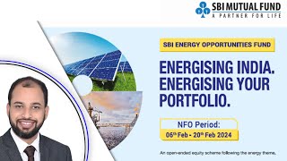 SBI Energy Opportunities Fund  NFO Review  By Vinod Fogla [upl. by Hu]