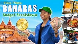 My Banaras Trip Budget Breakdown 7 Nights  8 Days [upl. by Kendall]