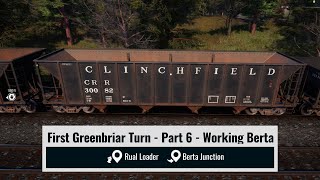 First Greenbriar Turn  Part 6  Working Berta  Train Sim World 4  Clinchfield Railroad  F7 [upl. by Aholla]