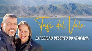 Expedição Atacama Ep03 Tafi del Vale 4k [upl. by Bbor93]