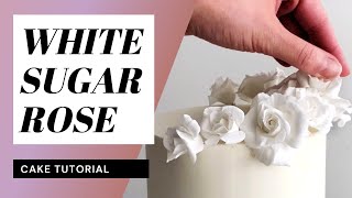 White Sugar Rose Tutorial  Sugar Flowers with Finespun Cakes [upl. by Llireva]