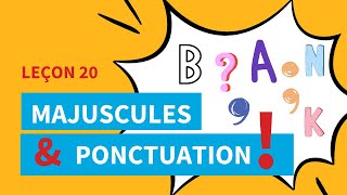 Orthographe Majuscules et ponctuation  Leçon 20 [upl. by Anialem]