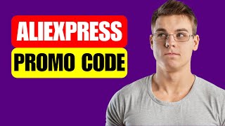 Aliexpress Promo Code 2024  How To Get Aliexpress Promo Code For Discount [upl. by Helgeson448]