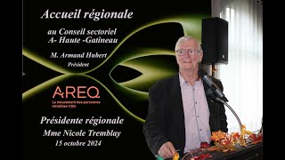 Accueil à lAREQ régionale en Outaouais le 15 octobre 2024 [upl. by Adnicaj655]