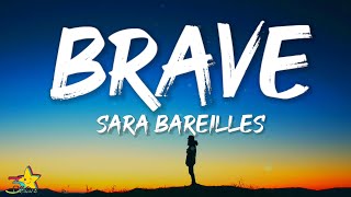 Sara Bareilles  Brave Lyrics [upl. by Anawt]