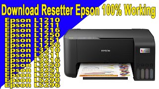 Resetter Epson L1210 L1211 L1216 L1250 L1251 L1256 L3210 L3211 L3216 L3250 L3251 L3256 L5290 L5296 [upl. by Anilosi]