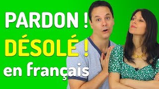 DEMANDER PARDON EN FRANÇAIS  comment sexcuser en français [upl. by Asik]