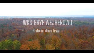 WKS GRYF WEJHEROWO  HISTORIA KTÓRA TRWA  19212021  100 LAT [upl. by Yetti101]