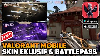 REVIEW SKIN EXCLUSIVE amp BATTLEPASS DI VALORANT MOBILE [upl. by Eniamirt]