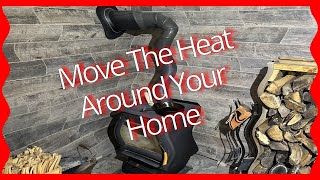 How to circulate hot air from your wood stove [upl. by Byers]