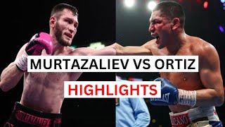 Bakhram Murtazaliev vs Vergil Ortiz Jr Highlights amp Knockouts [upl. by Fenton]