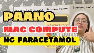 PAANO MAG COMPUTE NG PARACETAMOL sa BATA base sa TIMBANG Dr PediaMom [upl. by Tnias]