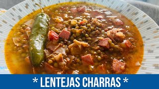 LENTEJAS CHARRAS DELICIOSAS PREPARADAS CON ❤️ [upl. by Akenehs]