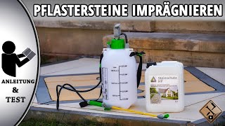 Pflastersteine imprägnieren Test amp Anleitung Steinimprägnierung Außenbereich Test [upl. by Schaper]