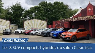 Les 8 SUV compacts hybrides du salon Caradisiac Electriquehybride 2021 quel modèle choisir [upl. by Nerag]