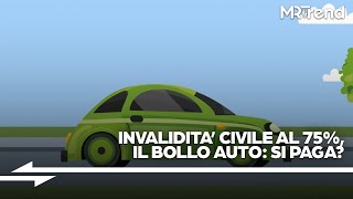 Invalidità civile 75 il bollo auto si paga [upl. by Grete]