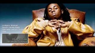 Stuntin Like My Daddy Lil Wayne Ft Birdman [upl. by Bryna]