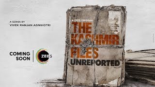 The Kashmir Files Unreported  Official Trailer  Vivek A Pallavi J  A ZEE5 Original Coming Soon [upl. by Esela206]