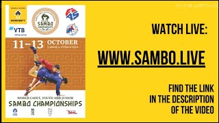 Online broadcast of the 2024 World Cadet Youth and Junior SAMBO Championships in LarnacaCyprus [upl. by Hctub]