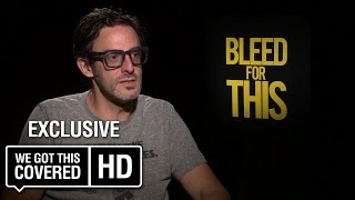 Exclusive Interview Ben Younger Talks Bleed for This HD [upl. by Laina]