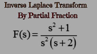 The Inverse Laplace Transform by Partial Fraction Expansion [upl. by Adieno124]