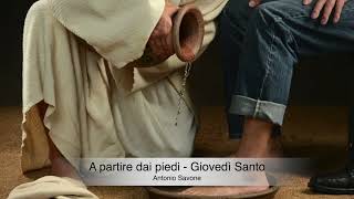 A partire dai piedi  Giovedì Santo [upl. by Capon]