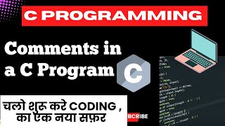 Comments in a C Program  C Programming Language Beginners to Advance [upl. by Reggis33]