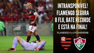 FLAMENGO NA FINAL MENGÃO BATE RECORDE SEGURA O ÍMPETO DO FLU E CONSOLIDA ÓTIMO MOMENTO COM TITE [upl. by Dur226]