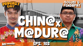 PODCAST EXIT  EPS 102 Chin x Mdur  PART 35 [upl. by Orsa899]