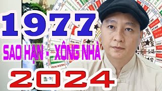 Tuổi Đinh Tỵ 1977 Sao hạn  Xông nhà  Xuất hành năm 2024 Phong Thuỷ Xuân Thắng  0969533668 [upl. by Aneert]