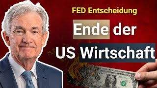 Untergang des USDollars amp Wirtschaft besiegelt  FED Entscheid [upl. by Teerprah]